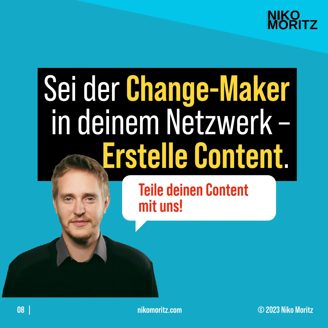 Warum sollte ich Content fuer LinkedIn erstellen? Weil Du ein Change-Maker bist — Bild 8