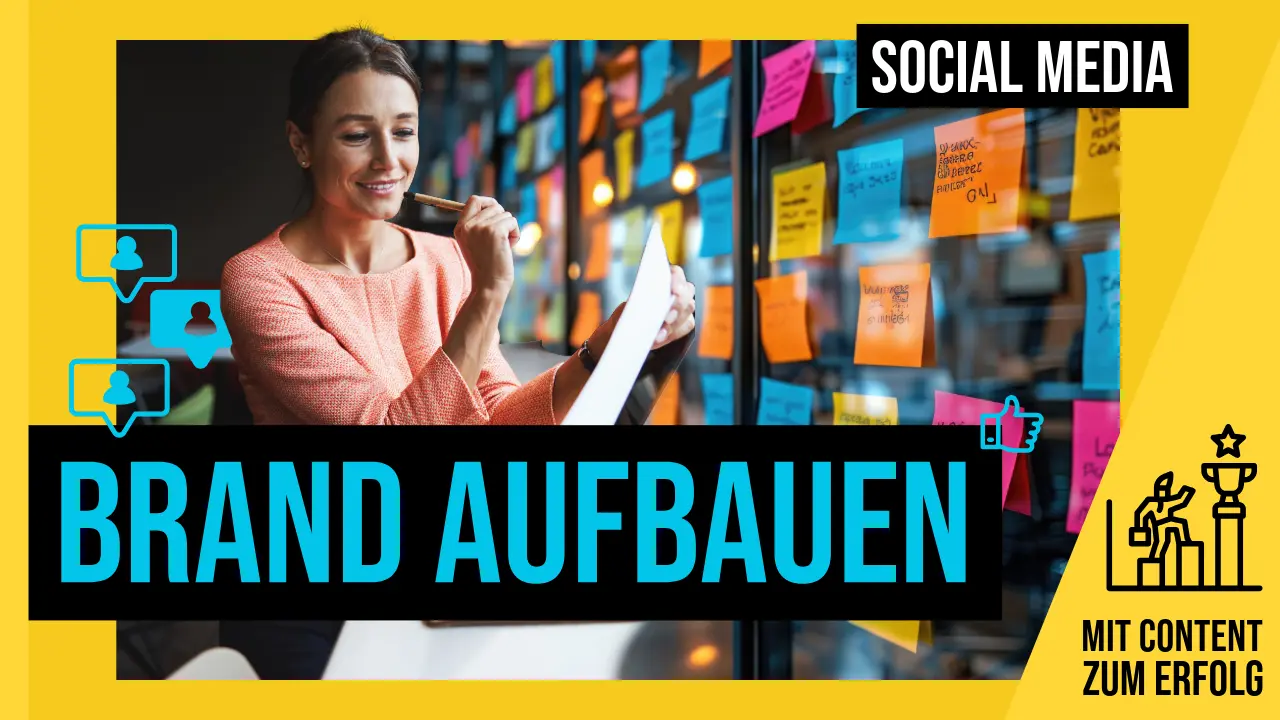 Brand aufbauen mit Content auf Social Media