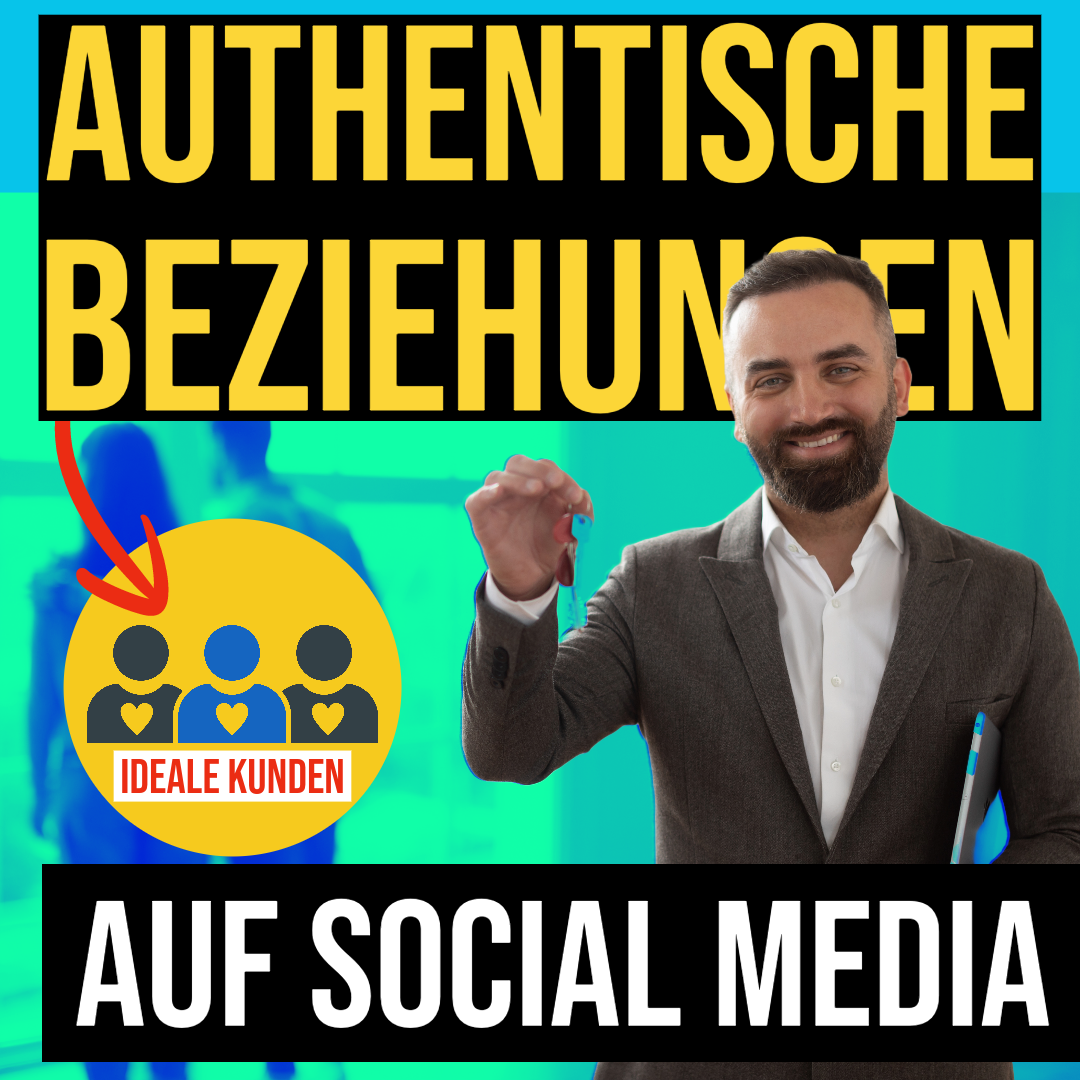 Authentische Verbindungen in Sozialen Medien mit Kunden aufbauen
