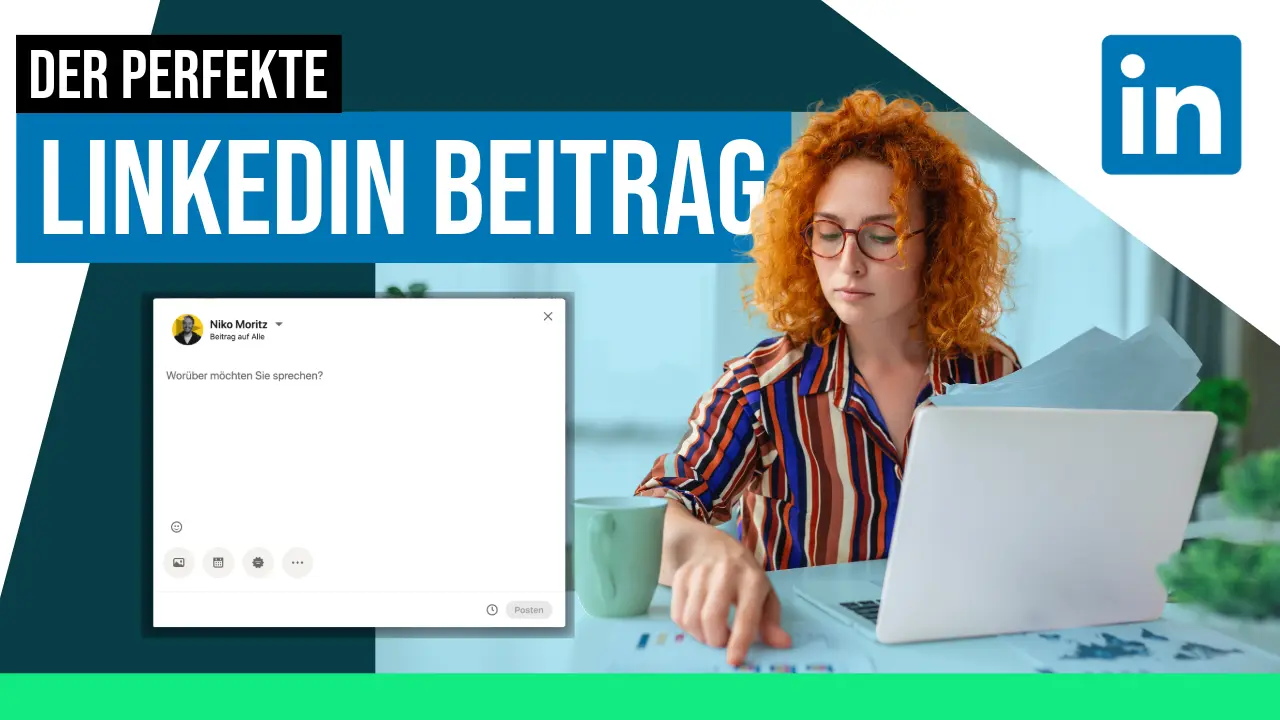 LinkedIn Beitrag erstellen
