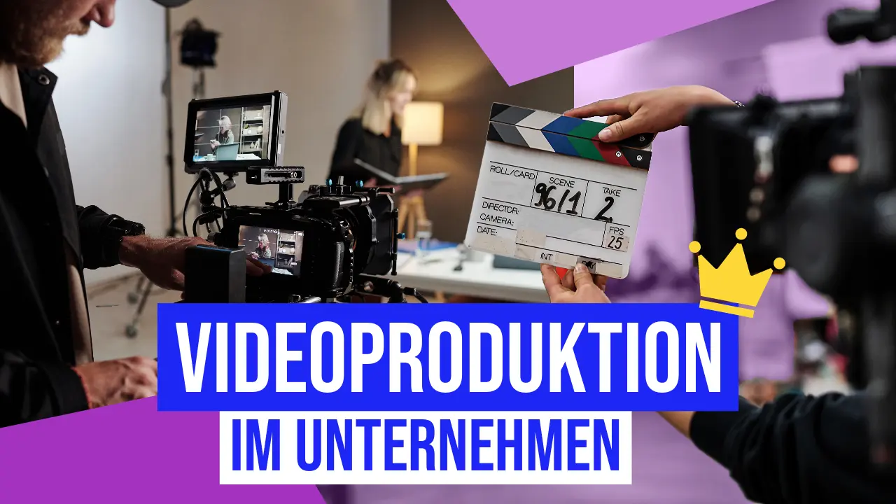 Mit Videoproduktion im Unternehmen starten