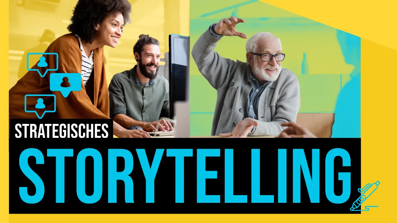 strategisches Storytelling im Unternehmen