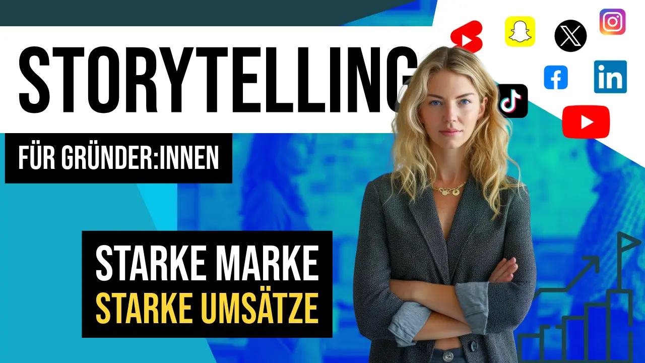 Storytelling für Gründer